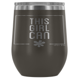 12oz. Stemless Tumbler- This Girl Can