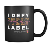 Mug- 11 oz. I DEFY