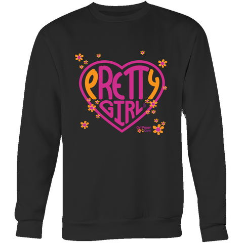 pRETTy GIRL SWEATSHIRT