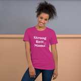 Strong Rett Mama Unisex T-shirt