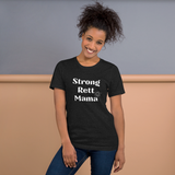 Strong Rett Mama Unisex T-shirt