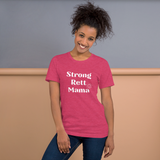 Strong Rett Mama Unisex T-shirt