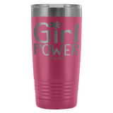 Insulated Tumbler 20 OZ.- Girl Power