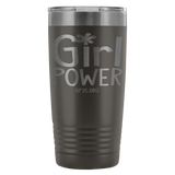 Insulated Tumbler 20 OZ.- Girl Power