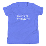 Celebrate. Educate! Youth Short Sleeve T-Shirt